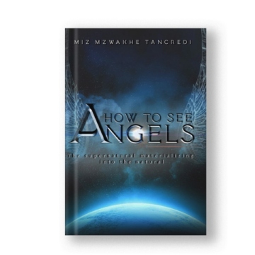 How to See Angels: The Supernatural Materilizing in the Natural