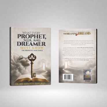 What Every Prophet, Seer, and Dreamer Must Know: A Practical Book to the Prophetic Gift, the Seer Anointing, and the Language of Dreams